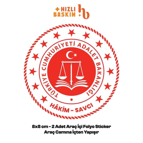 Adalet Bakanlığı-Hakim/Savcı Logo 8x8 cm 2 Adet | Araç Ön Cam Sticker Cama İçten Yapışır