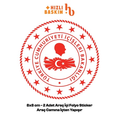 İçişleri Bakanlığı Logo 8x8 cm 2 Adet | Araç Ön Cam Sticker Cama İçten Yapışır