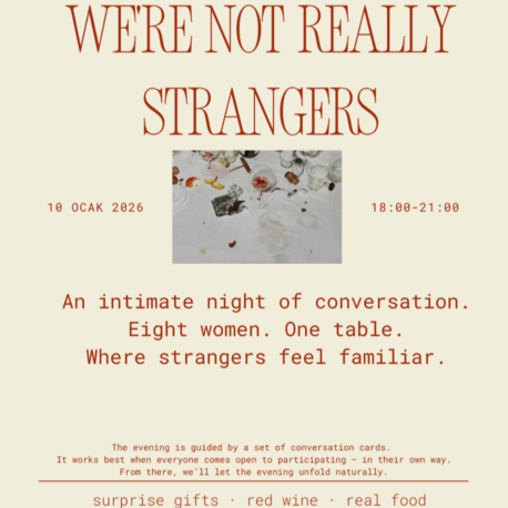 We're Not Really Strangers Buluşması