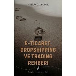 E-Ticaret, Dropshipping ve Trading Rehberi
