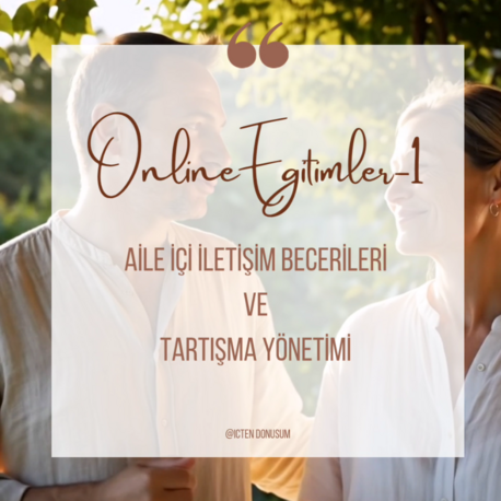 Aile İçi İletişim Becerileri ve Tartışma Yönetimi 