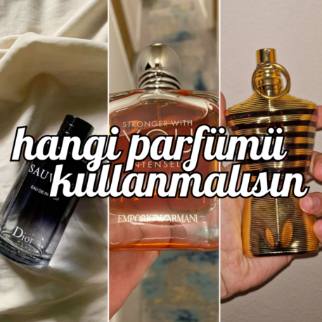 Tüm Bütçeler İçin Parfüm Önerileri: Hangi Parfümü Kullanmalısın?