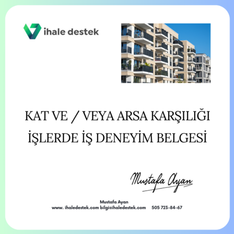 KAT VE / VEYA ARSA KARŞILIĞI İŞLERDE İŞ DENEYİM BELGESİ
