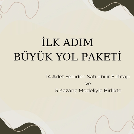 İlk Adım, Büyük Yol Paketi — Rehber + 14 E‑Kitap (Yeniden Satış Hakkıyla)