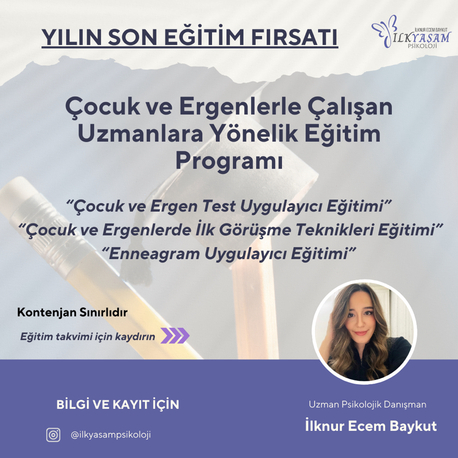 Çocuk ve Ergenlerle Çalışan Uzmanlara Yönelik Eğitim Programl