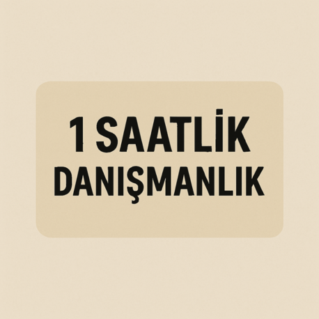1 Saatlik Danismanlik
