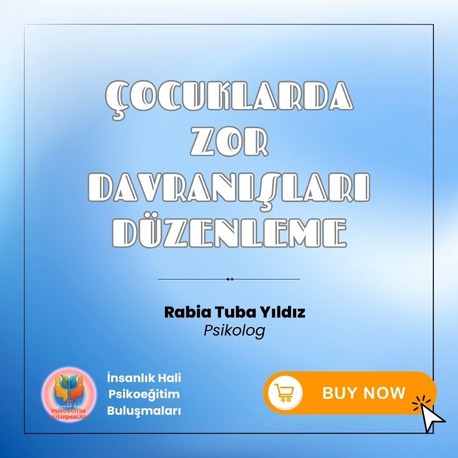 Çocuklarda Zor Davranışları Düzenleme Yöntemleri 