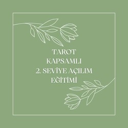 Tarot Kapsamlı 2.Seviye Açılım Eğitimi