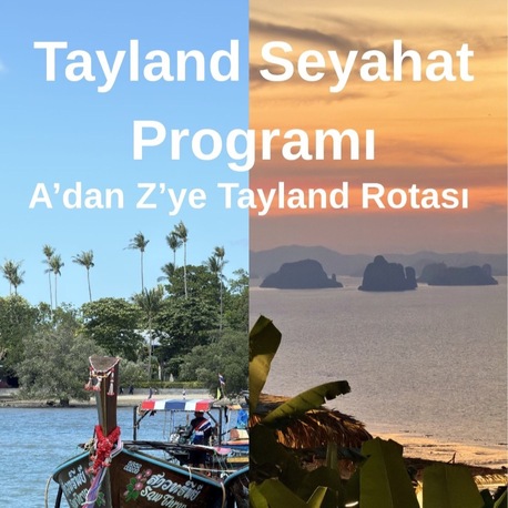 Tayland'ı Baştan Sona Keşfet ✈️ 3 Haftalık Kusursuz Rota