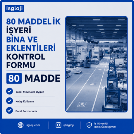 İŞYERİ BİNA VE EKLENTİLERİ YÖNETMELİĞİ KONTROL LİSTESİ