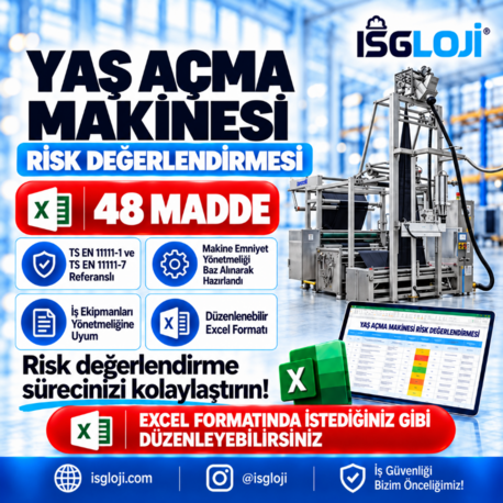 YAŞ AÇMA MAKİNESİ RİSK DEĞERLENDİRMESİ