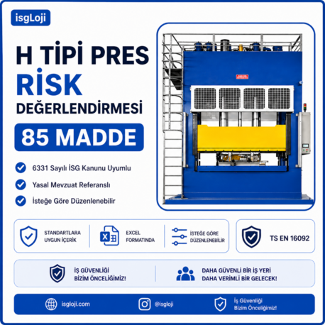 85 MADDELİK H TİPİ PRES RİSK ANALİZİ