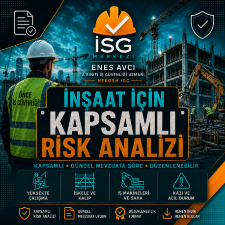 İnşaat İçin Kapsamlı  Risk Analizi | Güncel Mevzuata Göre Hazırlandı