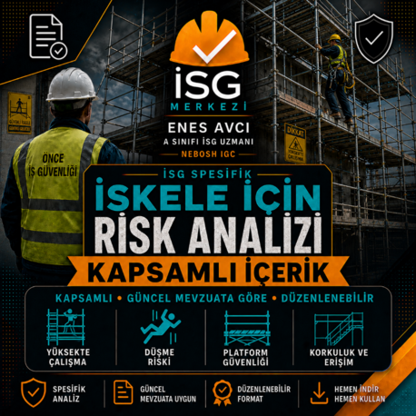 İskele İçin İSG Spesifik Risk Analizi | Yüksekte Çalışma ve Platform Güvenliği