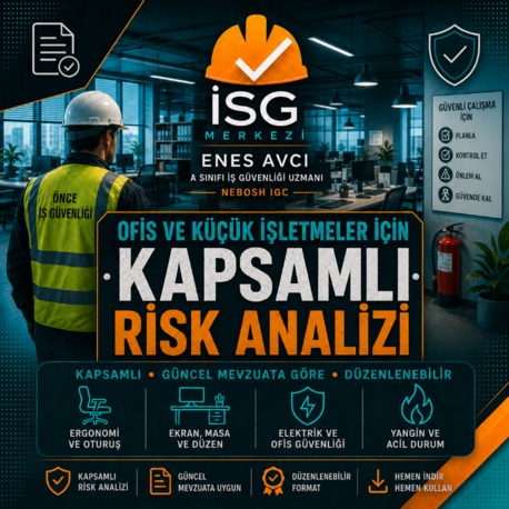 Ofis ve Küçük İşletmeler İçin Kapsamlı Risk Analizi | Güncel Mevzuata Göre Hazırlandı