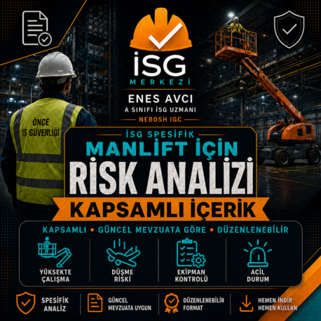Manlift İçin İSG Spesifik Risk Analizi | Güncel Mevzuata Uygun Düzenlenebilir Format