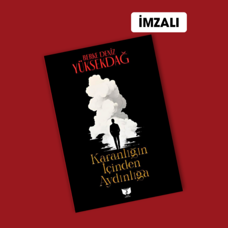  Karanlığın İçinden Aydınlığa