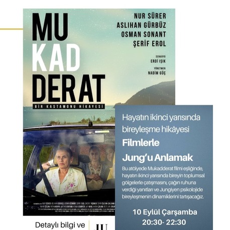 Filmlerle Jung’u Anlamak - Mukadderat (2024)