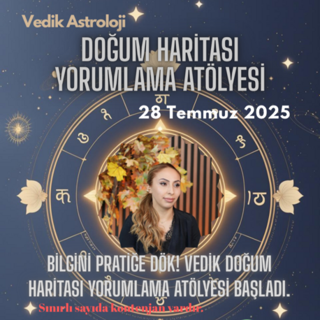 Vedik Astroloji Doğum Haritası Yorumlama Atölyesi