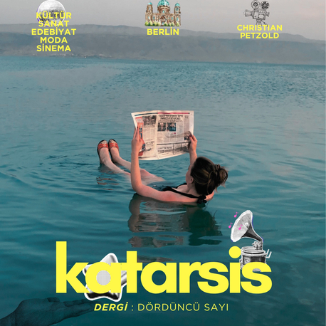Katarsis Dergi Dördüncü Sayı : “Mart-Nisan”