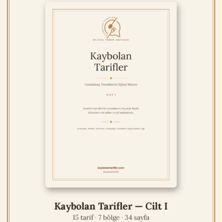 Kaybolan Tarifler — Cilt I | Dijital E-Kitap (PDF)