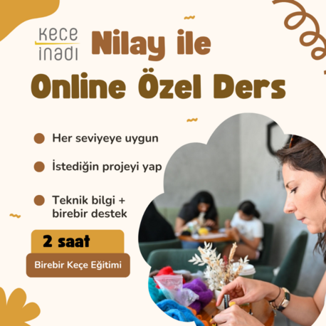 Özel Online Keçe Dersi 