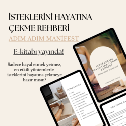 İsteklerini Hayatına Çekme Rehberi: Adım Adım Manifest e-Kitabı