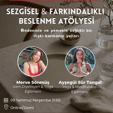 Sezgisel ve Farkındalıklı Beslenme Atölyesi