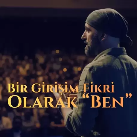 Bir Girişim Fikri Olarak "Ben"