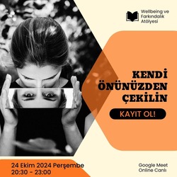 Kendi Önünüzden Çekilin!