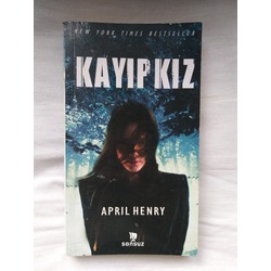 Kayıp Kız - April Henry