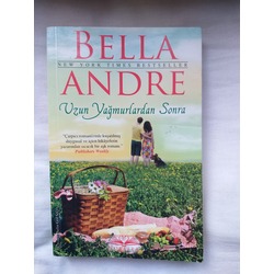 Uzun Yağmurlardan Sonra - Bella Andre