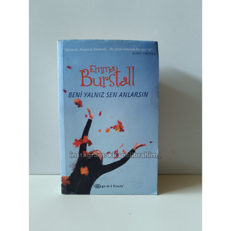 Beni Yanliz Sen Anlarsin - Emma Burstall