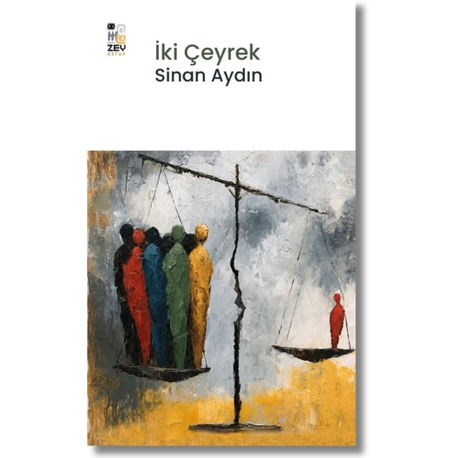 İki Çeyrek - Sinan Aydın 