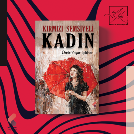Kırmızı Şemsiyeli Kadın - Ümit Yaşar Işıkhan