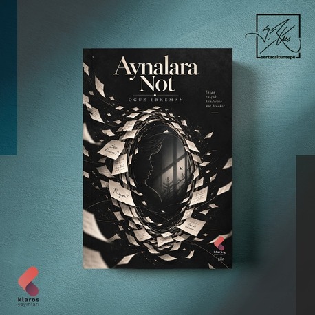AYNALARA NOT - OĞUZ ERKEMAN