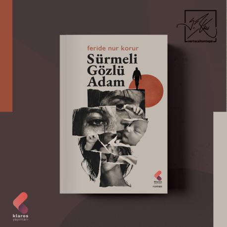 SÜRMELİ GÖZLÜ ADAM - FERİDE NUR KORUR