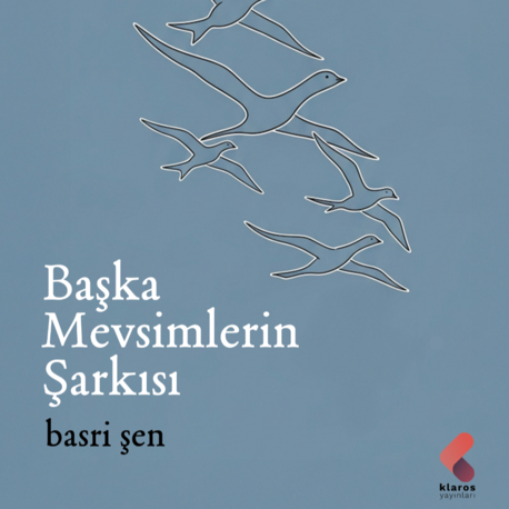 Başka Mevsimlerin Şarkısı - Bahri Şen