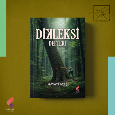 DİKLEKSİ DEFTERİ - HAYATİ ATEŞ