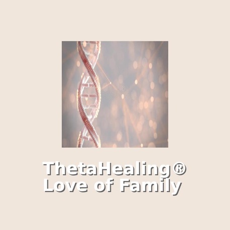 Theta Healing Love of Family Eğitimi