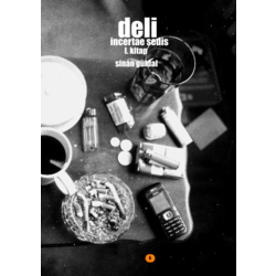 deli - incertae sedis - I. kitap - sinan 'c' güldal