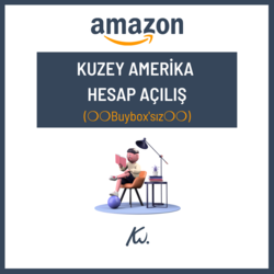 KUZEY AMERİKA HESAP AÇILIŞ (Buybox'sız)