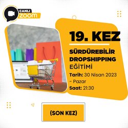 Amazon Zoom Eğitimi (Sürdürülebilir Dropshipping)