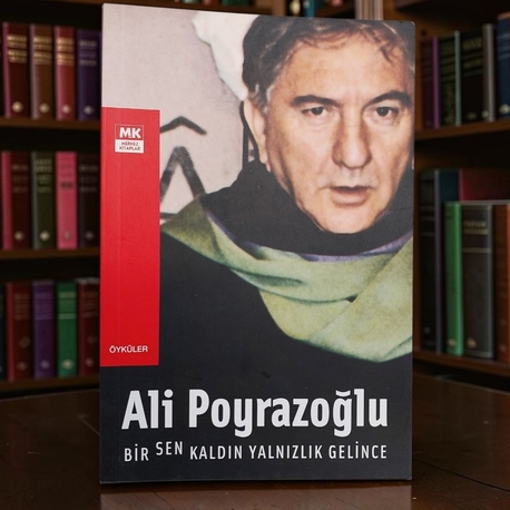 Bir Sen Kaldın Yalnızlık Gelince - Ali Poyrazoğlu - 2006