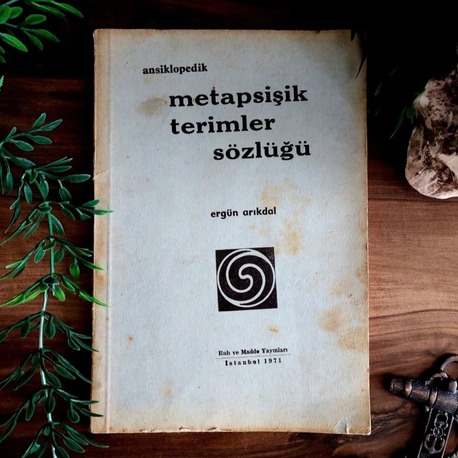 Ergün Arıkdal — Ansiklopedik Metapsişik Terimler Sözlüğü | 1971