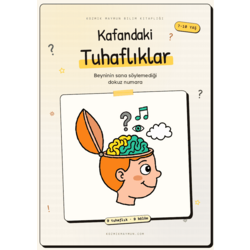 Kafandaki Tuhaflıklar — 7-10 Yaş Çocuk Bilim Kitabı (PDF)