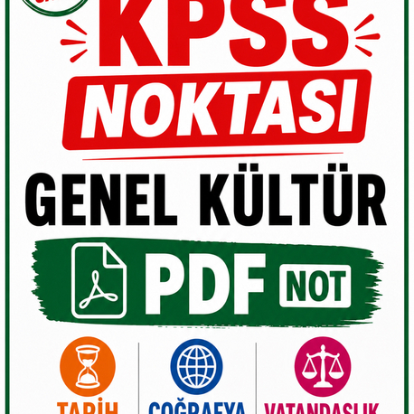 KPSS / AGS Genel Kültür Konu Anlatım PDF / DİJİTAL NOT ( Kitap Değil )