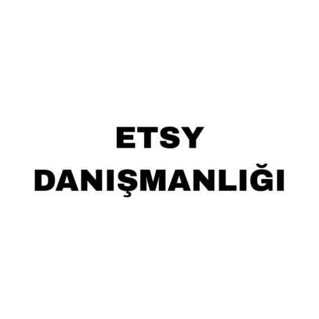 ETSY Danışmanlığı