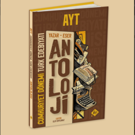 AYT Antoloji Yazar - Eser Cumhuriyet Dönemi Türk Edebiyatı Konu Anlatımı