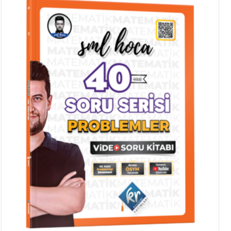 SML Hoca 40 Soru Serisi Problemler Video Soru Kitabı